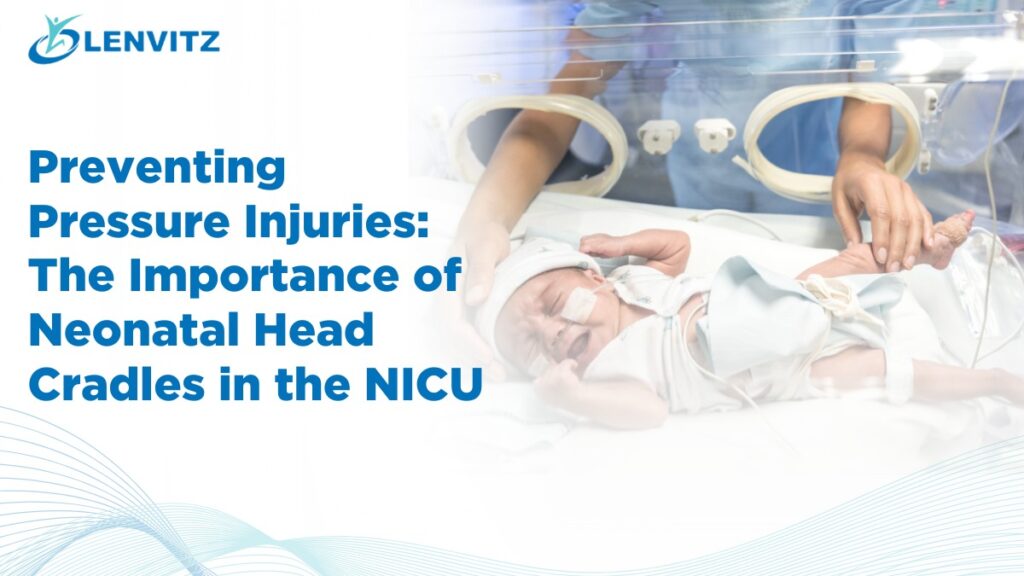 Neonatal head cradle supporting infant’s head to prevent pressure injuries in NICU