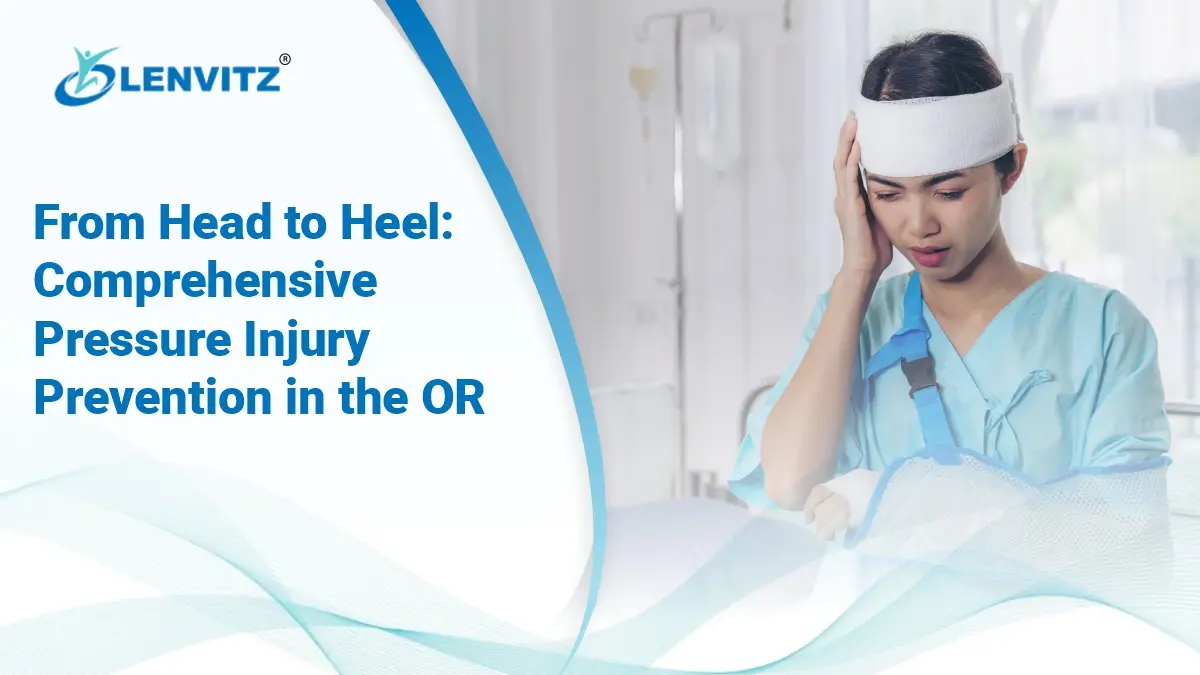 Comprehensive pressure injury prevention in the OR, showing proper padding and positioning from head to heel to protect bony prominences during surgery.